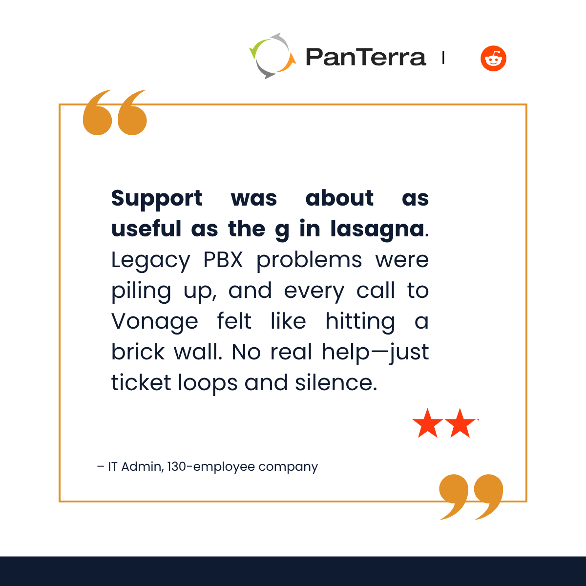 Customer quote about poor PBX support from Vonage – "as useful as the g in lasagna" – from IT admin sharing migration pain point.