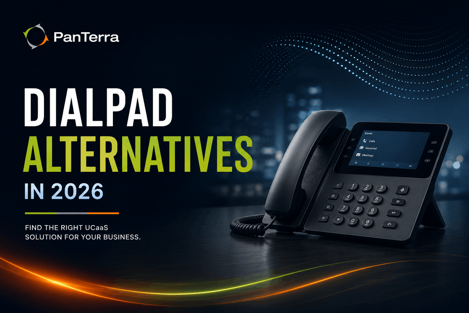 Dialpad alternatives 2026 cover image for PanTerra Networks UCaaS comparison guide. 