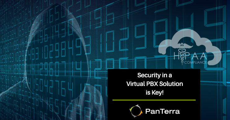 Security for a Virtual PBX Solution is Key!